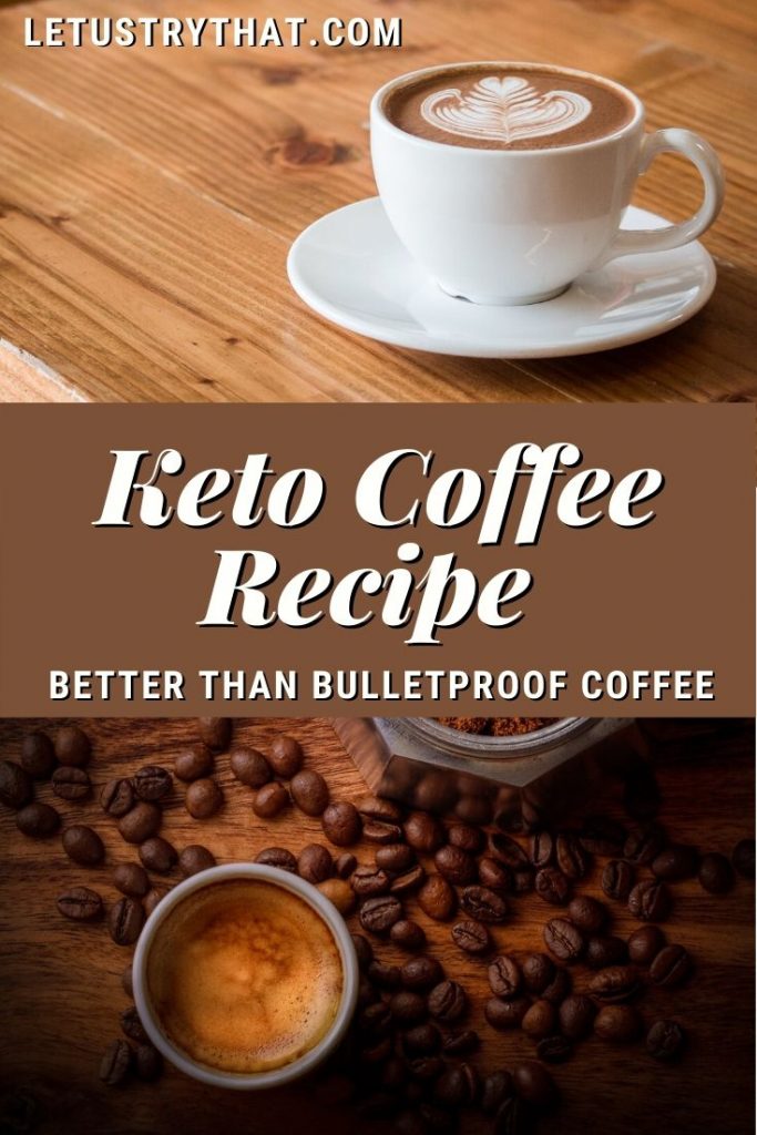 Keto Coffee Recipe - Better than Bulletproof Coffee